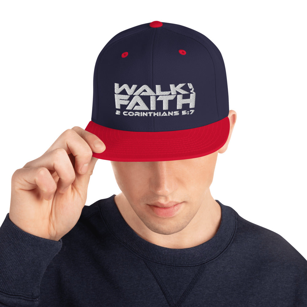 Walk By Faith - Snapback Hat