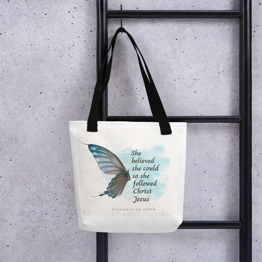 Butterfly she believed she could Tote bag