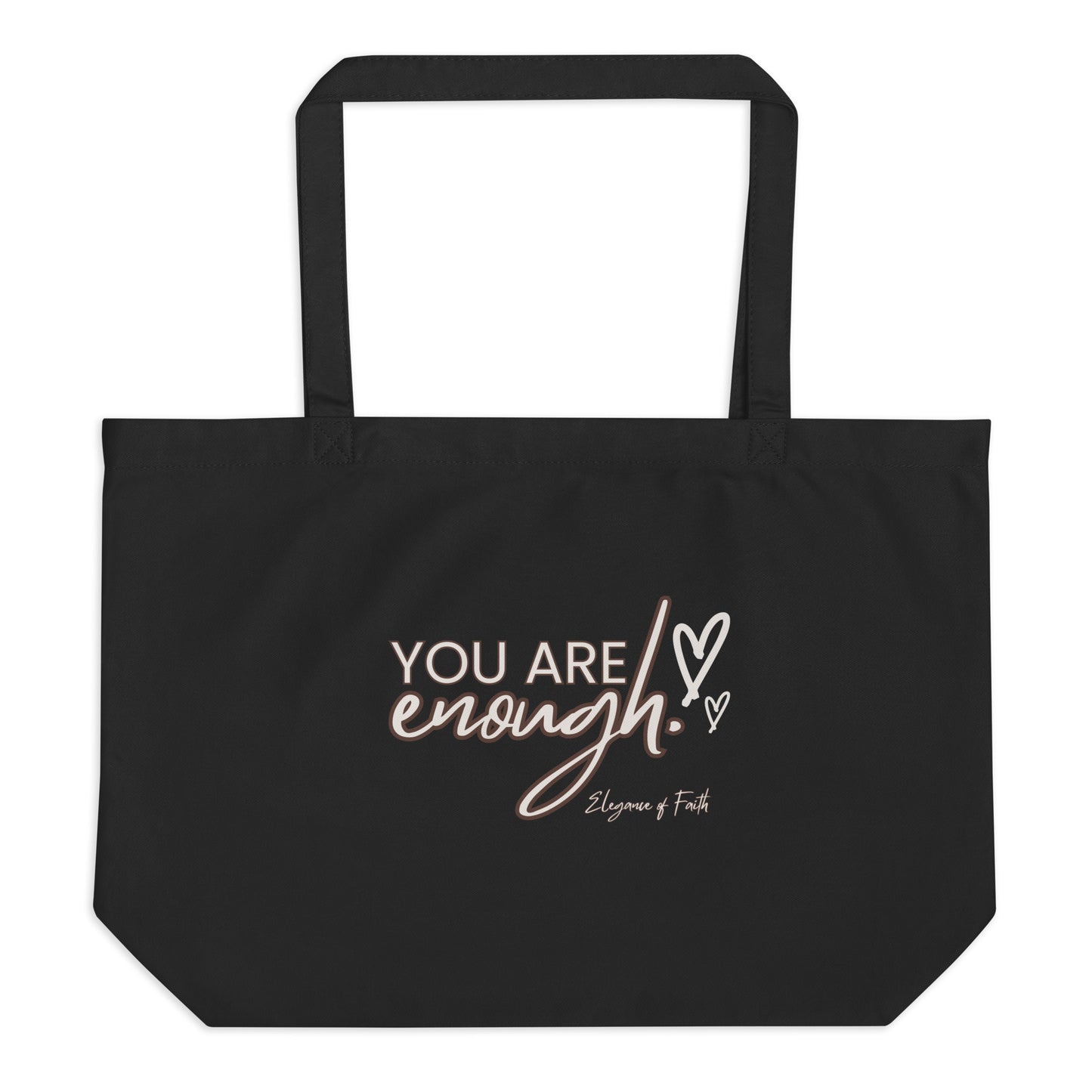 "You Are Enough" Large organic tote bag