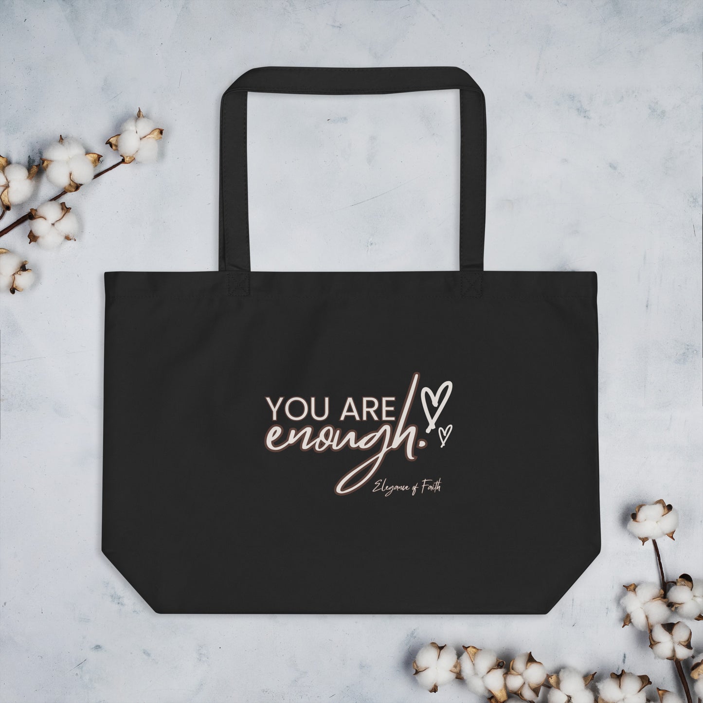"You Are Enough" Large organic tote bag