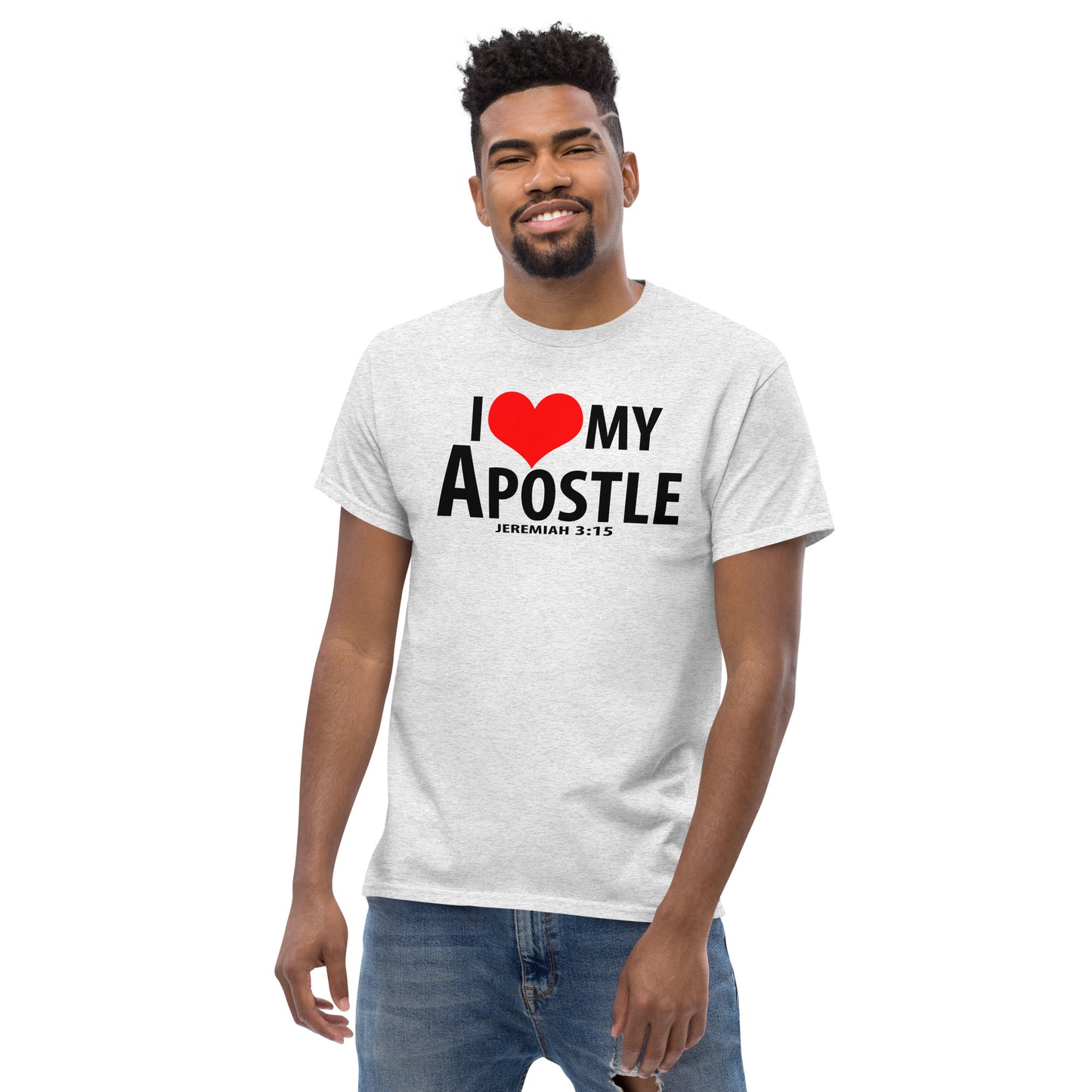 Black letter: "I Love My Apostle" Unisex classic tee