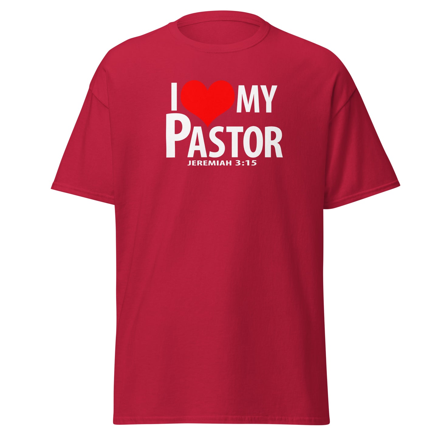 "I Love My Pastor" Unisex classic tee