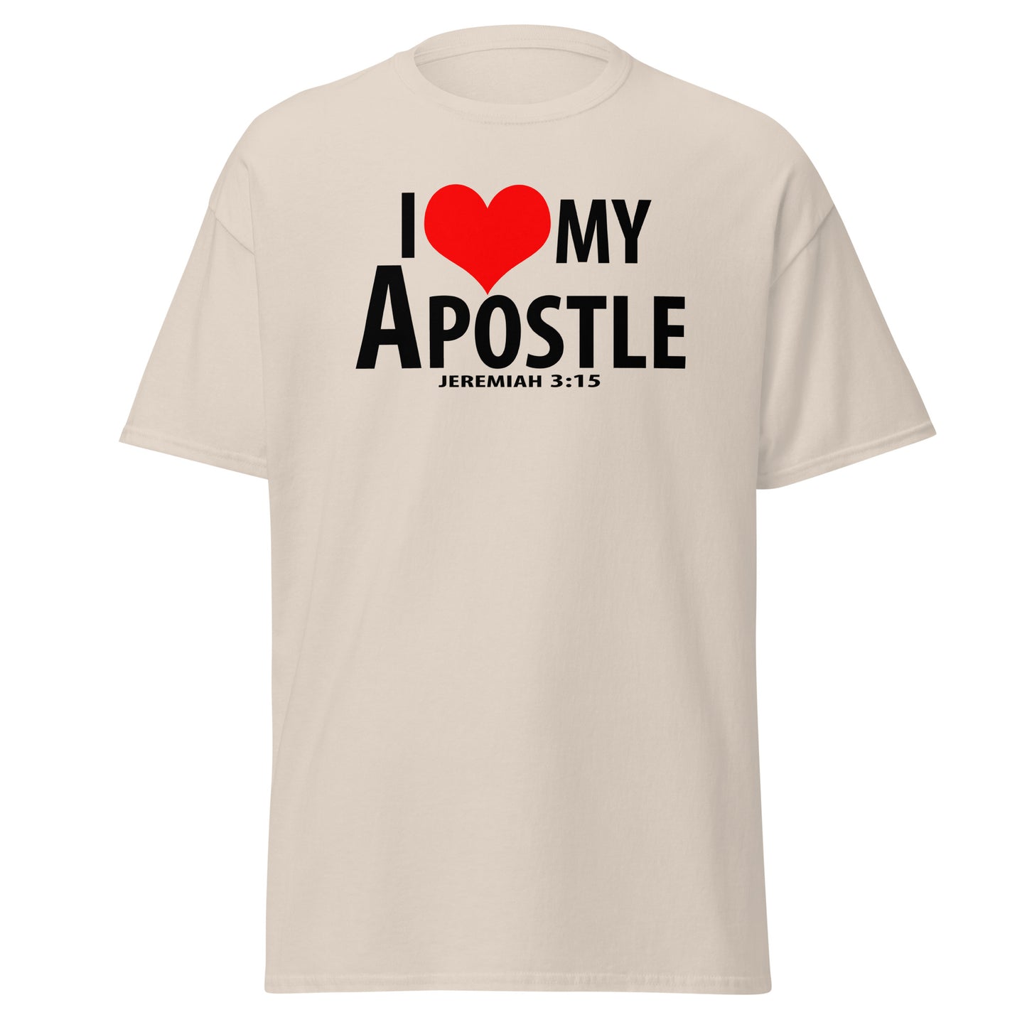 Black letter: "I Love My Apostle" Unisex classic tee