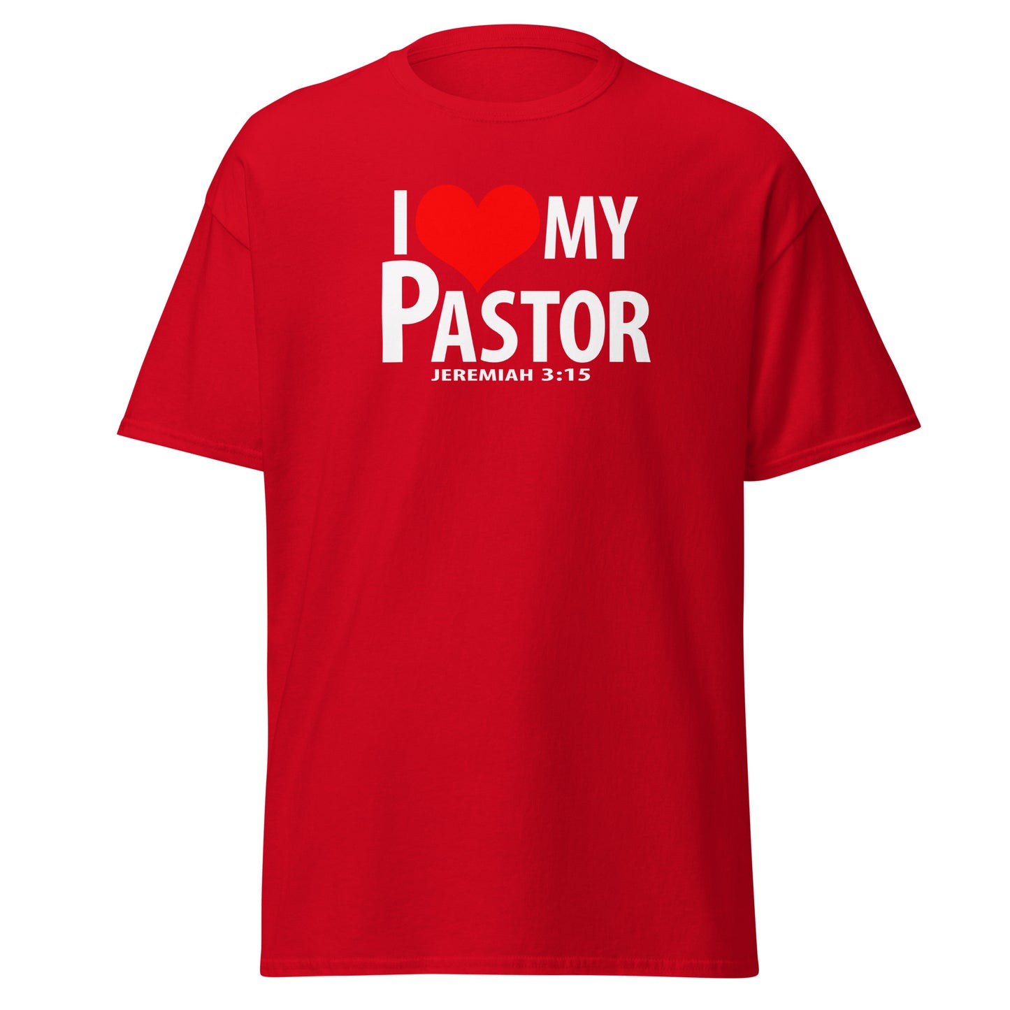 "I Love My Pastor" Unisex classic tee