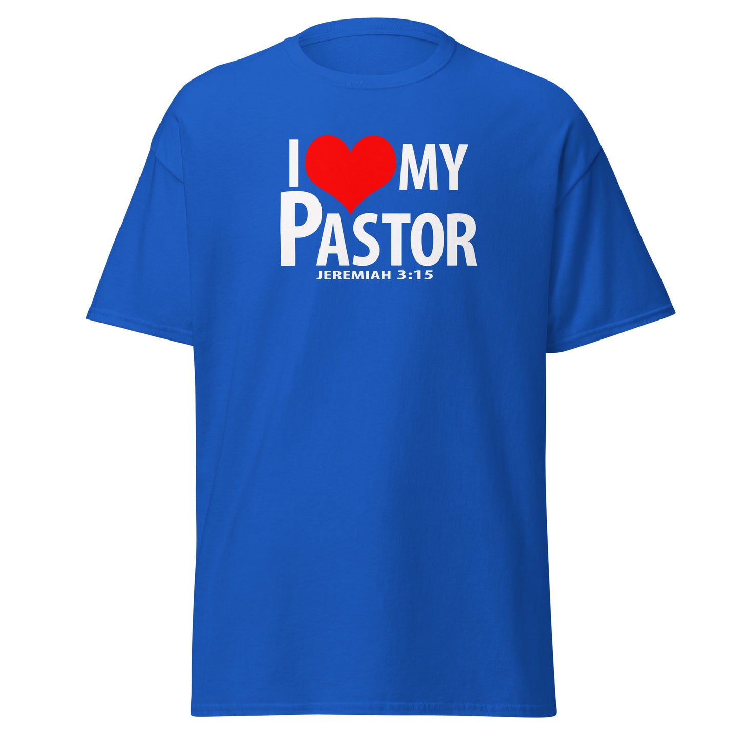 "I Love My Pastor" Unisex classic tee