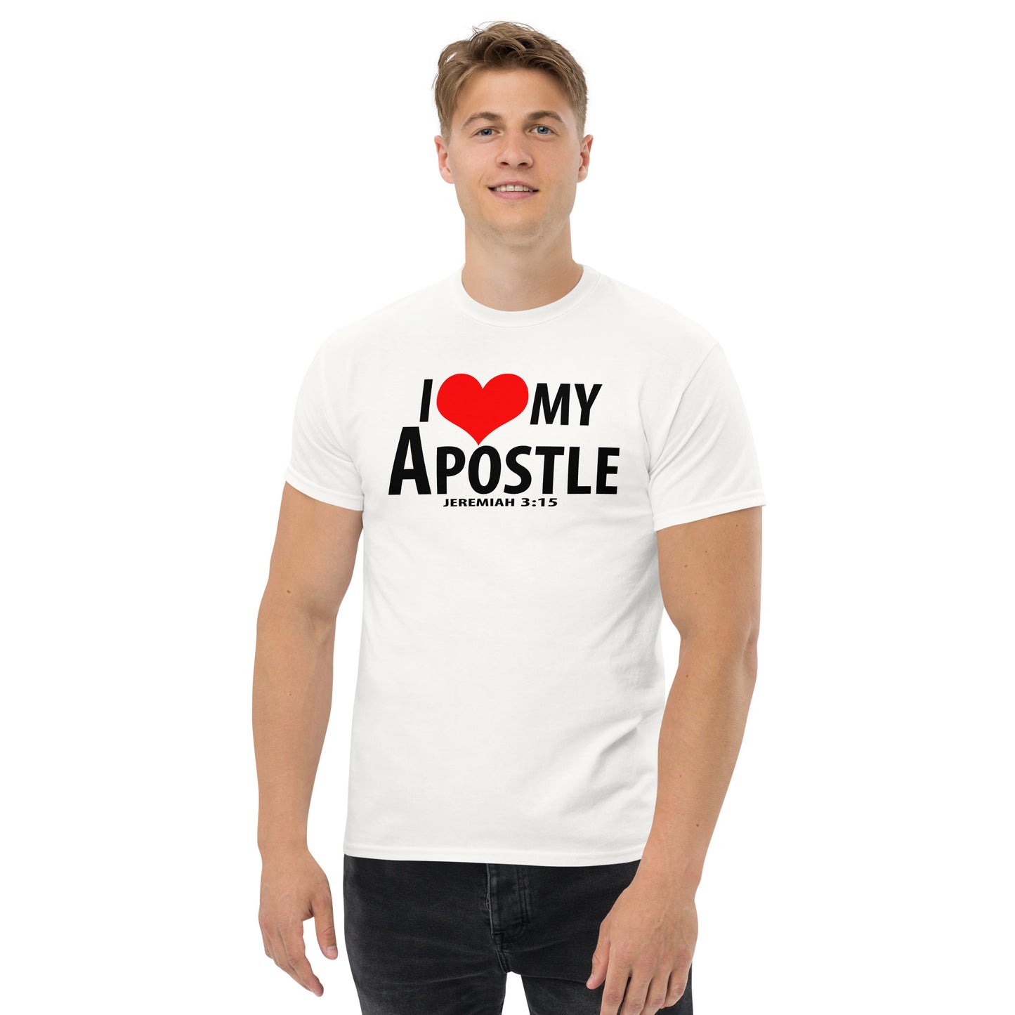 Black letter: "I Love My Apostle" Unisex classic tee