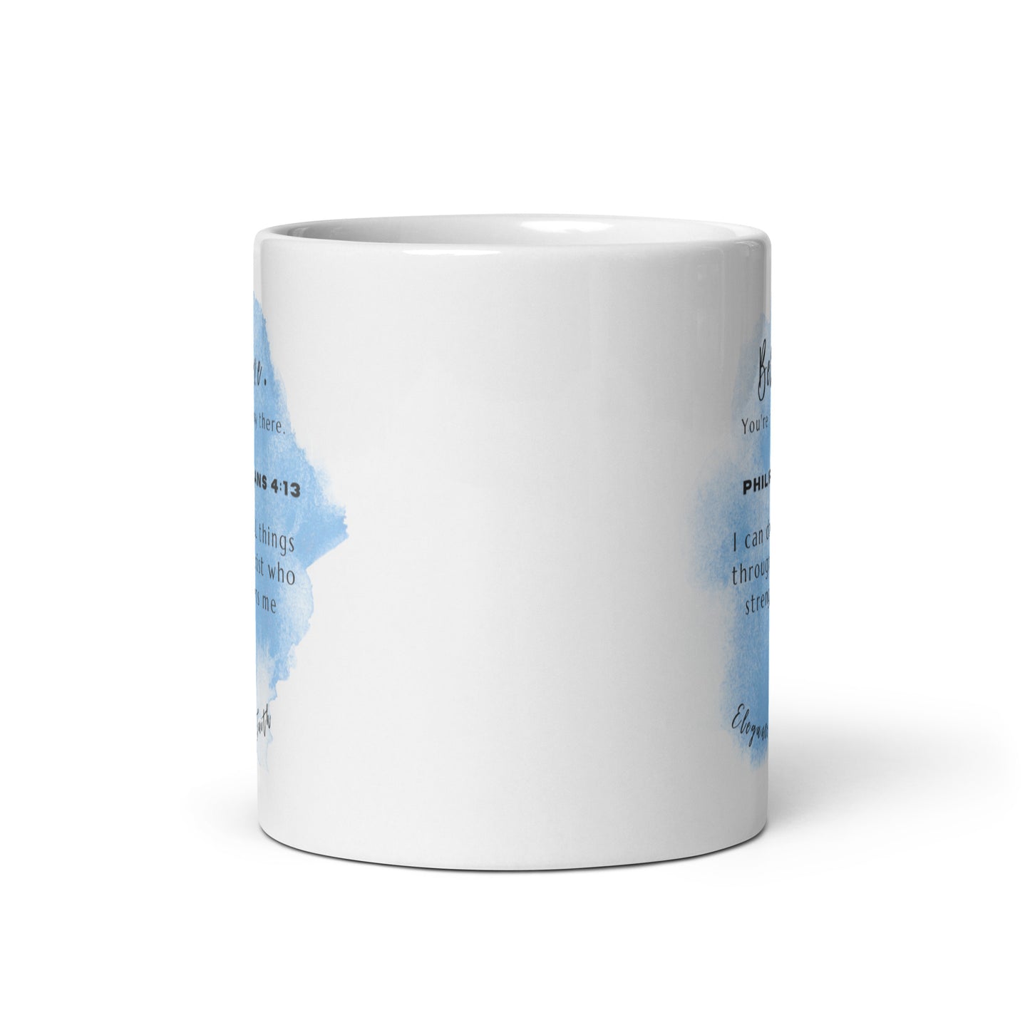 Believe - Philippians  4:13 White glossy mug