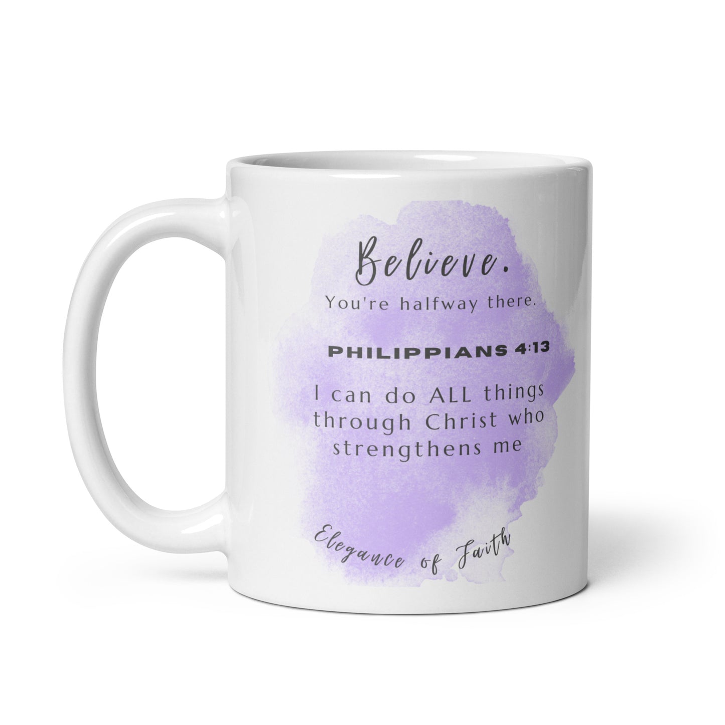 Purple Believe Philippians 4:13 White glossy mug