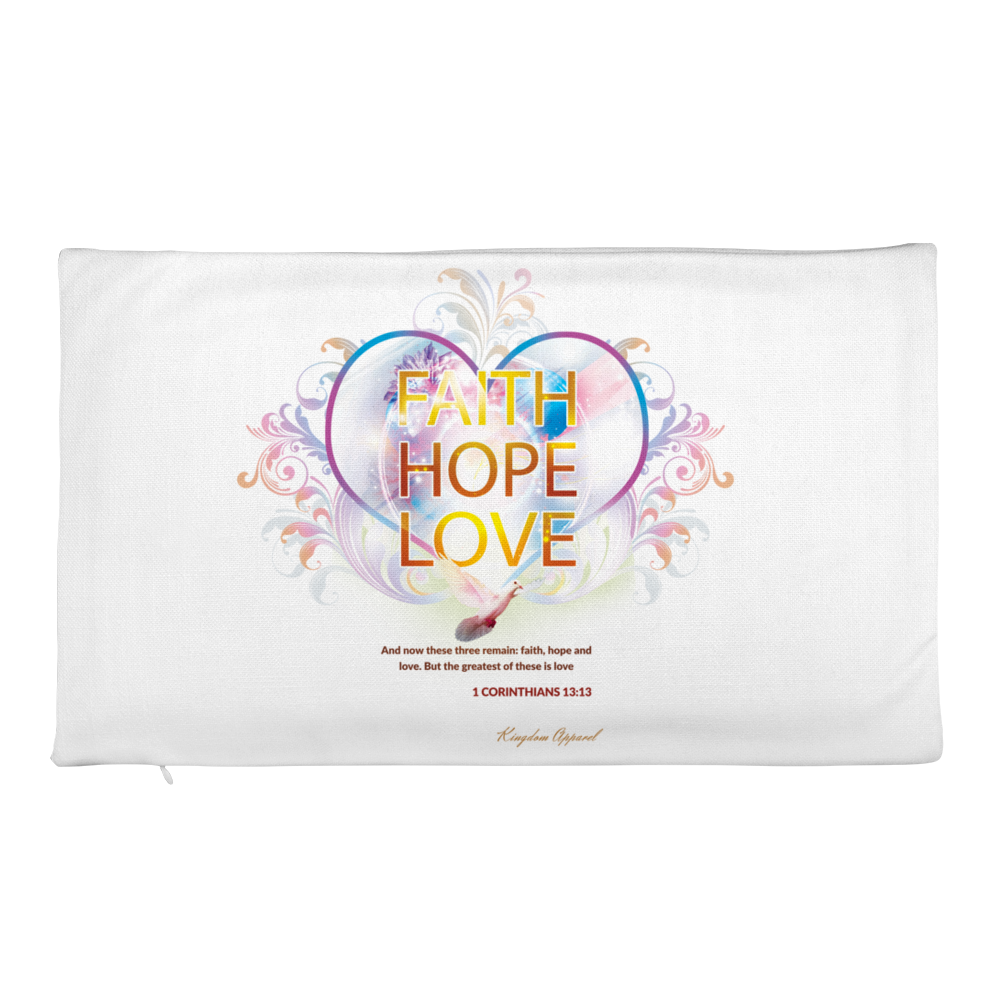 Faith Hope and Love Premium Pillow Case only