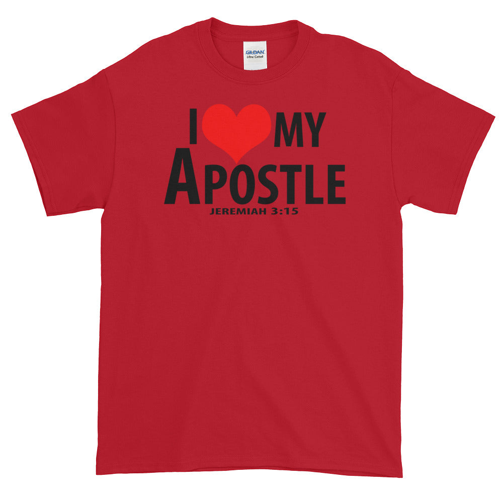 I Love My Apostle (Short-Sleeve T-Shirt)