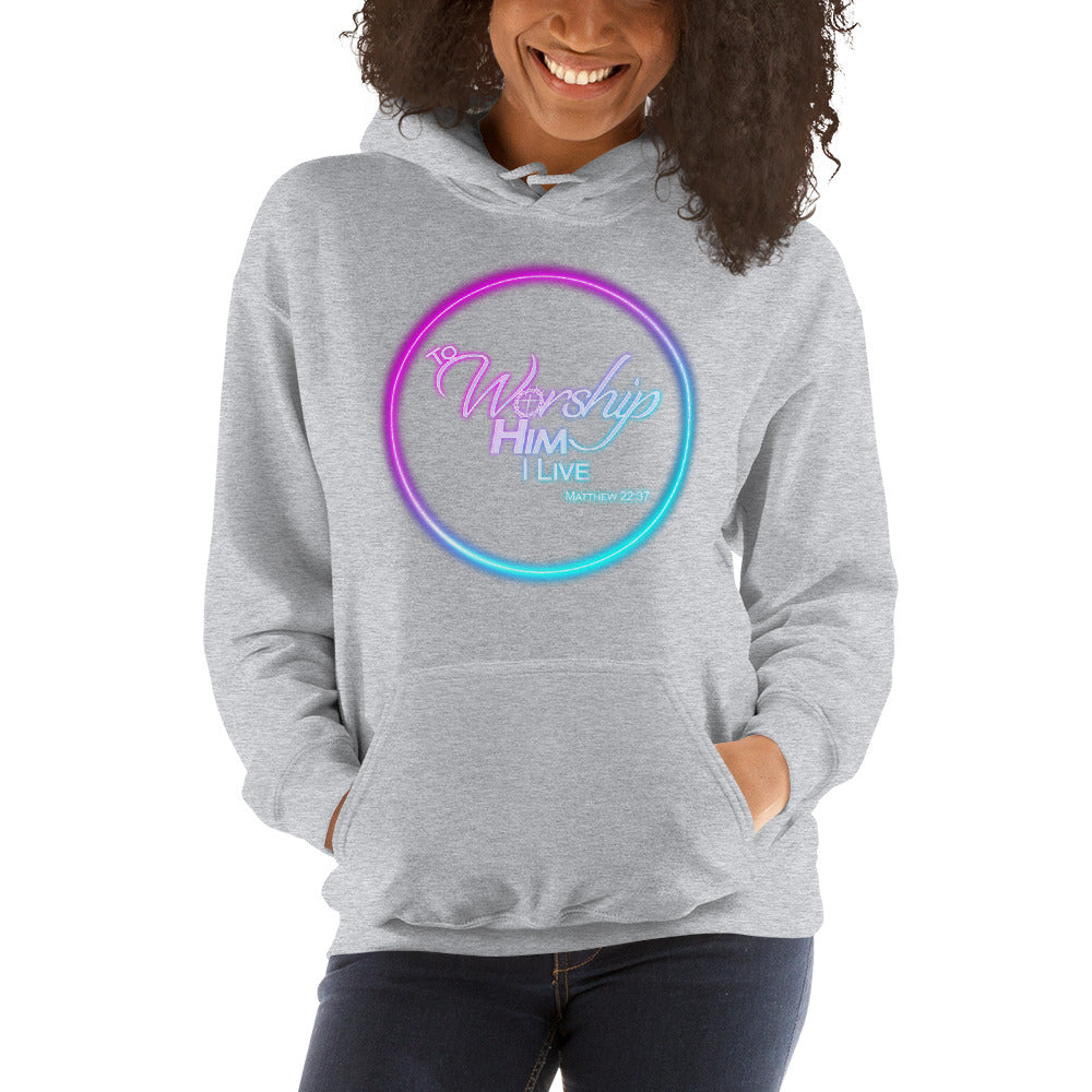 To Worship Him - Unisex Hoodie