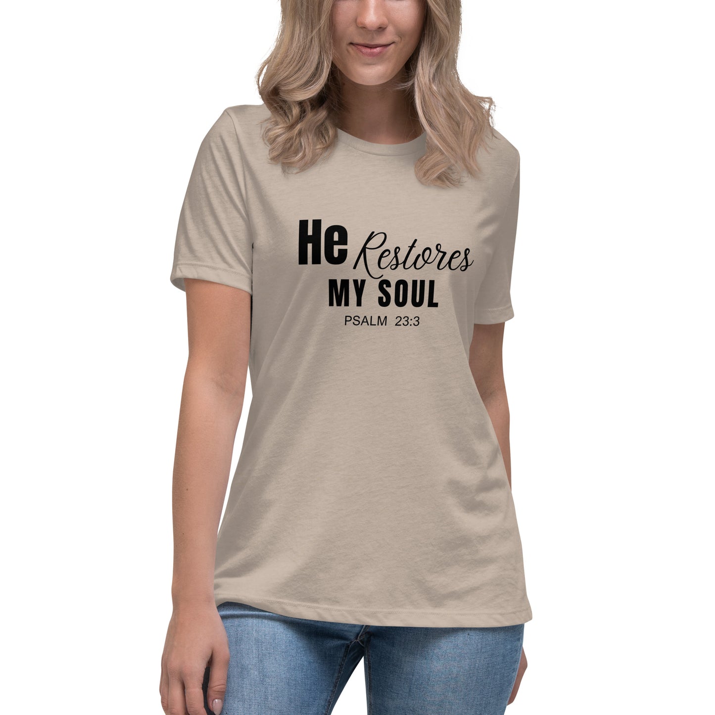 He Restores My Soul Women's Relaxed T-Shirt