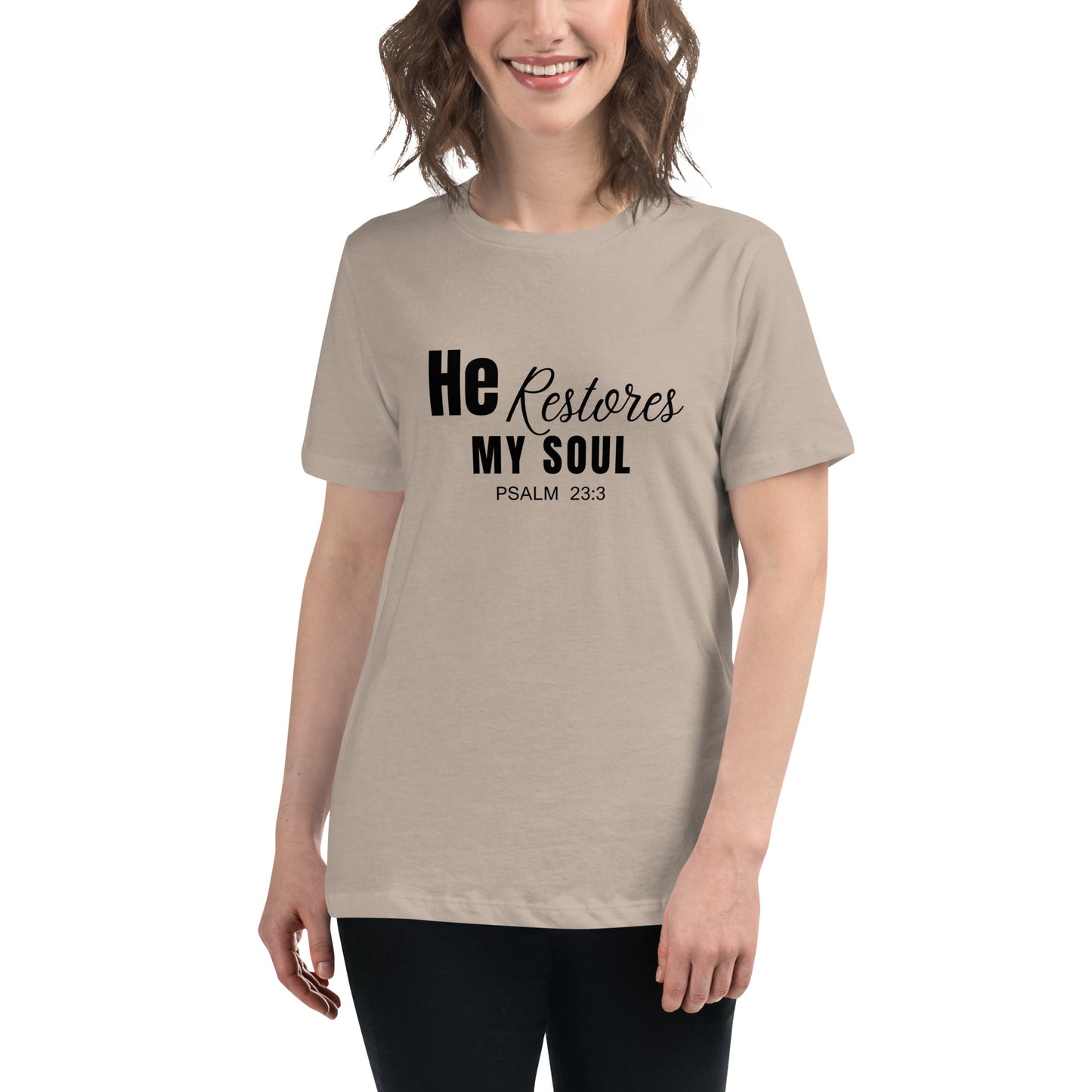 He Restores My Soul Women's Relaxed T-Shirt